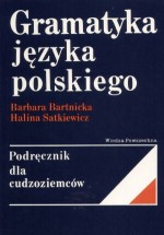 Gramatyka języka polskiego. Podręcznik dla cudzoziemców