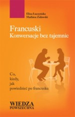 Francuski. Konwersacje bez tajemnic