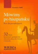 Mówimy po hiszpańsku. Kurs dla początkujących