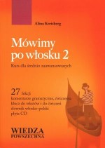 Mówimy po włosku 2. Kurs dla średnio zaawansowanych + CD