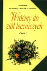 Wróćmy do ziół leczniczych