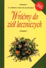 Wróćmy do ziół leczniczych