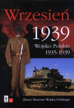 Wrzesień 1939. Wojsko polskie 1935-1939