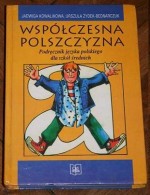 Współczesna Polszczyzna: Podręcznik Języka Polskiego dla szkół średnich