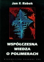 Współczesna wiedza o polimerach