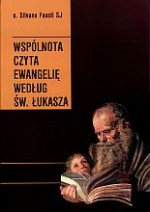 Wspólnota czyta Ewangelię według św. Łukasza