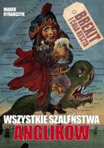 WSZYSTKIE SZALEŃSTWA ANGLIKÓW BR. FABUŁA FRAZA9788365411068