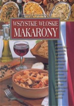 Wszystkie włoskie makarony