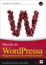 Wtyczki do WordPress. Programowanie dla profesjonalistów