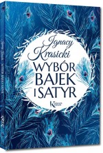 Wybór bajek i satyr. Kolorowa Klasyka