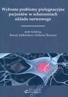 Wybrane problemy pielęgnacyjne pacjentów w schorzeniach układu nerwowego