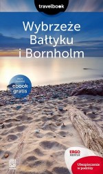 Wybrzeże Bałtyku i Bornholm. Przewodnik