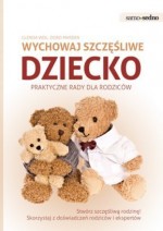 Samo Sedno. Wychowaj szczęśliwe dziecko