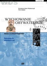 Wiedza o społeczeństwie. Wychowanie obywatelskie. Gimnazjum. Zeszyt ćwiczeń