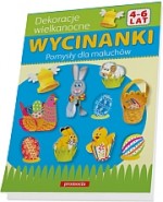 Wycinanki. Dekoracje wielkanocne. Pomysły dla maluchów