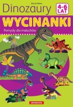 Wycinanki. Dinozaury. Pomysły dla maluchów 4-6 lat