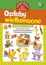 Wycinanki i czytanki. Ozdoby wielkanocne