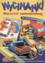 Wycinanki. Warsztat samochodowy