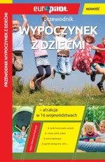 Wypoczynek z dziećmi. Przewodnik