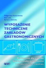 Wyposażenie techniczne zakładów gastronowmicznych