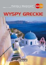 Wyspy greckie - przewodnik ilustrowany + mapa Rodos gratis