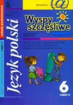 Wyspy szczęśliwe. Klasa 6, szkoła podstawowa, część 2. Język polski. Zeszyt ćwiczeń