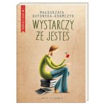 Wystarczy że jesteś