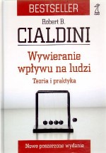 Wywieranie wpływu na ludzi. Teoria i praktyka (+CD)