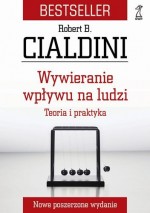 Wywieranie wpływu na ludzi. Teoria i praktyka