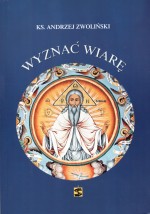 Wyznać wiarę