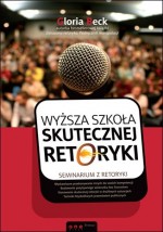 Wyższa szkoła skurecznej retoryki