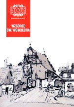 Wzgórze św. Wojciecha. Kronika Miasta Poznania 4/2012