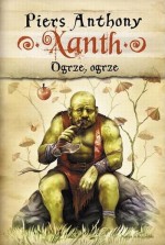 Xanth 5. Ogrze ogrze