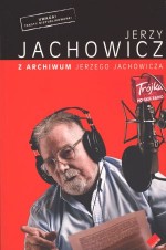 Z archiwum Jerzego Jachowicza