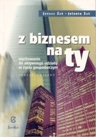 Z biznesem na ty - wychowanie do aktywnego udziału w życiu gospodarczym. Zeszyt ćwiczeń. Gimnazjum