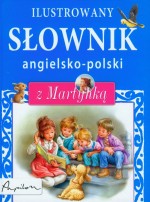 Z Martynką. Ilustrowany słownik angielsko-polski