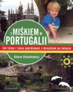 Z Miśkiem w Portugalii