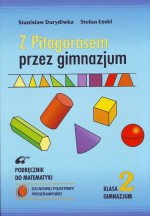 Z Pitagorasem przez gimnazjum. Klasa 2, gimnazjum. Matematyka. Podręcznik