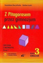 Z Pitagorasem przez gimnazjum. Klasa 3, gimnazjum, część 1. Matematyka. Zeszyt ćwiczeń