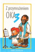 Z przymrużeniem oka 3. Humor z życia Kościoła