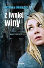 Z twojej winy