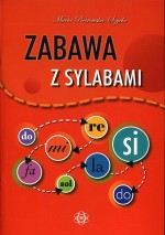 Zabawa z sylabami. Klasa 1-3