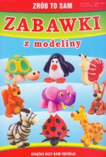 Zabawki z modeliny. Zrób to sam