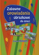 Zabawne opowiadania obrazkowe dla dzieci