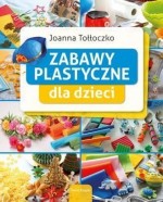 Zabawy plastyczne dla dzieci