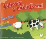 Na wsi. Zabawy z naklejkami