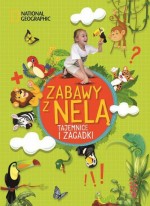 Zabawy z Nelą. Tajemnice i zagadki