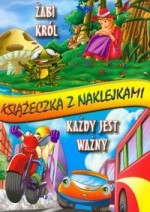 Żabi król. Każdy jest ważny. Książeczka z naklejkami