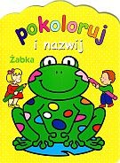 Żabka. Pokoloruj i nazwij