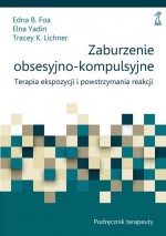 Zaburzenia obsesyjno-kompulsywne. Podręcznik